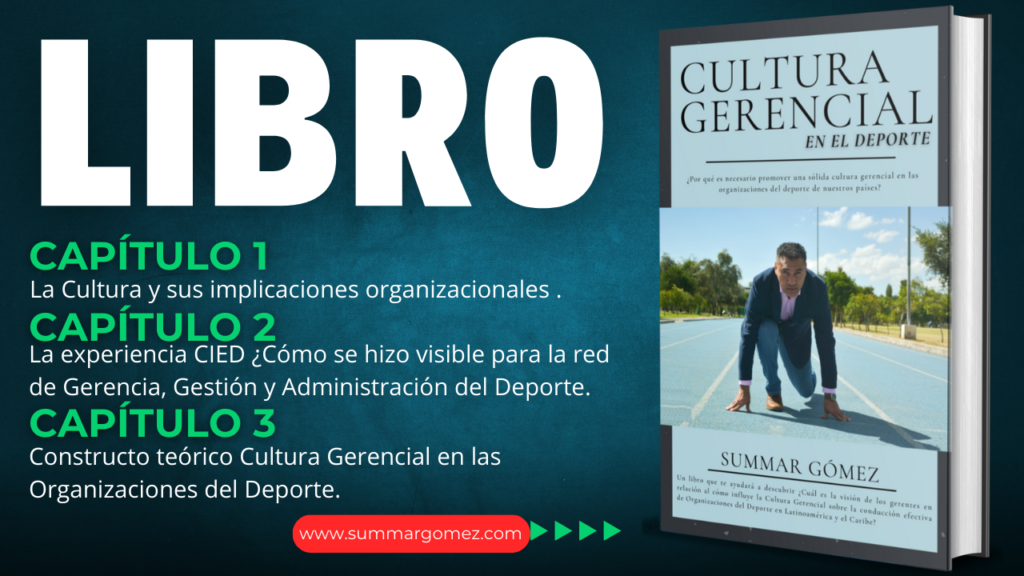 CULTURA GERENCIAL en el DEPORTE: retos y oportunidades de las organizaciones en Latinoamérica y el Caribe.