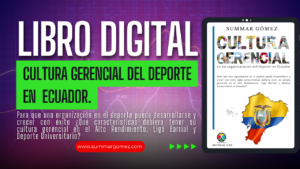 LIBRO “Cultura Gerencial en las Organizaciones del Deporte en Ecuador”.